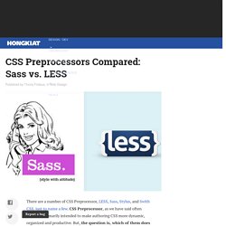 CSS Preprocessors Compared: Sass vs. LESS