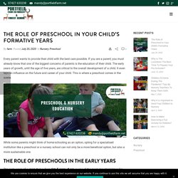 The Role of Preschool in Your Child's Formative Years