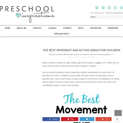 The Best Movement and Action Songs for Children - Preschool Inspirations