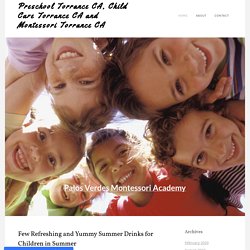 Preschool Torrance CA, Child Care Torrance CA & Montessori Torrance CA - Preschool Torrance CA, Child Care Torrance CA and Montessori Torrance CA