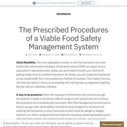 The Prescribed Procedures of a Viable Food Safety Management System – normexca