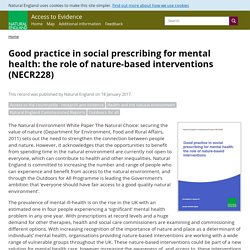 Good practice in social prescribing for mental health: the role of nature-based interventions - NECR228