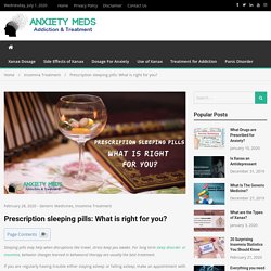 Prescription Sleeping Pills: What Is Right? Anxietymeds.org
