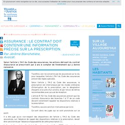 Assurance : la nécessaire information sur la prescription - Jérôme Blanchetière, Avocat - Droit immobilier et droit des assurances