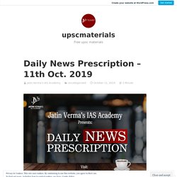 Daily News Prescription – 11th Oct. 2019 – upscmaterials