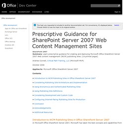 Prescriptive Guidance for SharePoint Server 2007 Web Content Management Sites
