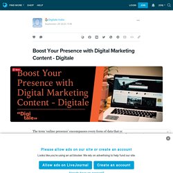 Boost Your Presence with Digital Marketing Content - Digitale