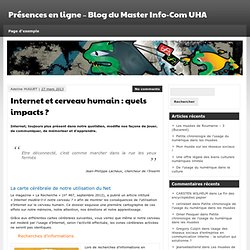 Présences en ligne – Blog du Master Info-Com UHA » Internet et cerveau humain : quels impacts ?