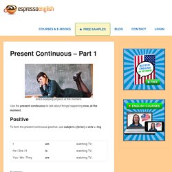 Present Continuous – Part 1