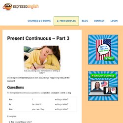 Present Continuous – Part 3