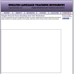 Simple Present Tense Reading Text ESL Worksheet