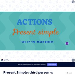 Present Simple: third person -s