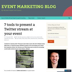 7 tools to present a Twitter stream at your event