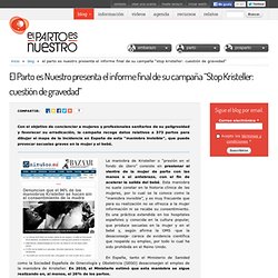 El Parto es Nuestro presenta el informe final de su campaña “Stop Kristeller:...