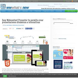 Easy Webcontent Presenter te permite crear presentaciones dinámicas e interactivas