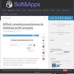 GifDeck, convierte presentaciones de Slideshare en GIF animados