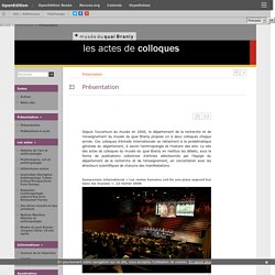 [FR] (Les) Actes de colloques / Musée du quai Branly
