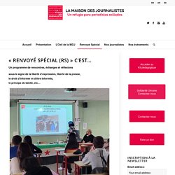 Maison des journalistes - Renvoyé spécial, présentation