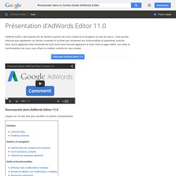 Présentation d'AdWords Editor 11.0 - Centre d'aide AdWords Editor