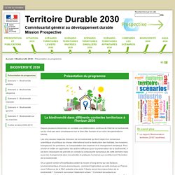 Présentation du programme - Biodiversité 2030 - Territoire durable 2030 - MEDDE
