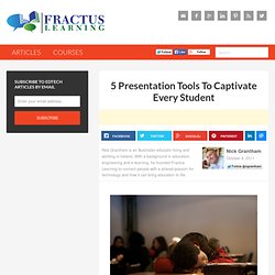 5 Presentation Tools To Captivate Every Student