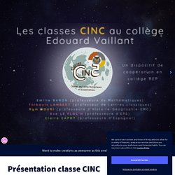 Présentation classe CINC classique par lambert.thibault sur Genially