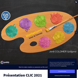 Présentation CLIC 2021