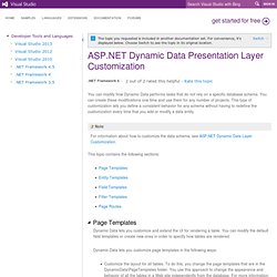 ASP.NET Dynamic Data Presentation Layer Customization