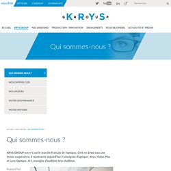 Présentation de KRYS GROUP Krys Group