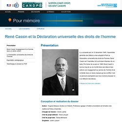 Présentation, René Cassin et la Déclaration universelle des droits de l’homme - Pour mémoire - CNDP