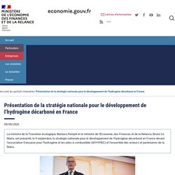 Présentation de la stratégie nationale pour le développement de l’hydrogène décarboné en France