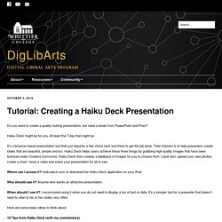 Tutorial: Creating a Haiku Deck Presentation – DigLibArts