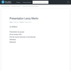 Présentation Leroy Merlin - Dissertations - 484 Mots