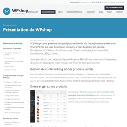 Présentation de Wpshop: plugin ecommerce gratuit pour Wordpress