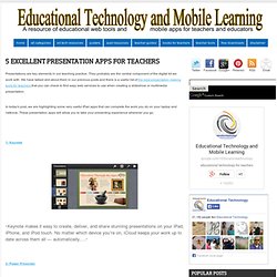 5 Excellent Presentation Apps for Teachers