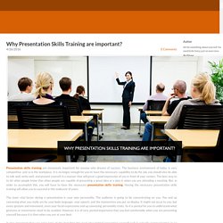 Why Presentation Skills Training are important? -