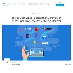 Top 11 Best Video Presentation Software of 2021 [Including Free Presentation Makers]