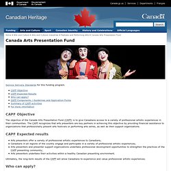 Canada Arts Presentation Fund (formerly Arts Presentation Canada) - Arts and Cultural Industries