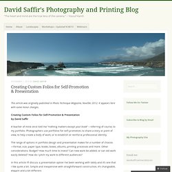 Creating Custom Folios for Self-Promotion & Presentation « David Saffir's Photography and Printing Blog