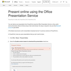 Present online using the Office Presentation Service - PowerPoint