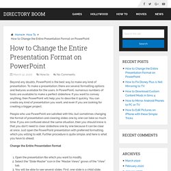 How to Change the Entire Presentation Format on PowerPoint – Directory Boom