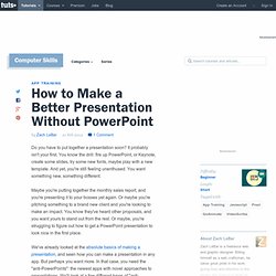 How to Make a Better Presentation Without PowerPoint