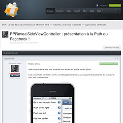 La programmation iPhone / PPRevealSideViewController : présentation à la Path ou Facebook !