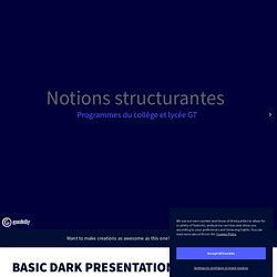 NOTIONS STRUCTURANTES by Valentin M on Genially