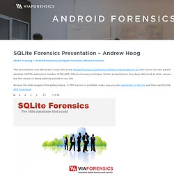 SQLite Forensics Presentation – Andrew Hoog – viaForensics