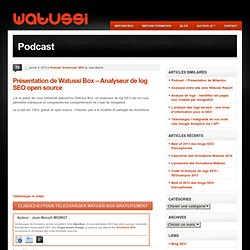 Présentation de Watussi Box - Analyseur de log SEO open source