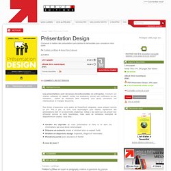 Présentation Design - Concevoir et réaliser des présentations percutantes (Extrait PDF)