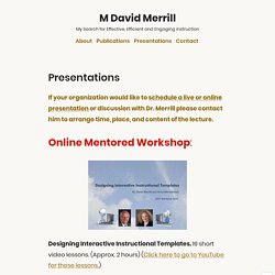 Presentations – M David Merrill