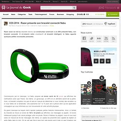 CES 2014 : Razer présente son bracelet connecté Nabu