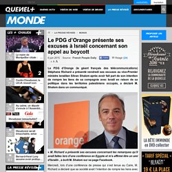 Le PDG d’Orange présente ses excuses à Israël concernant son appel au boycott